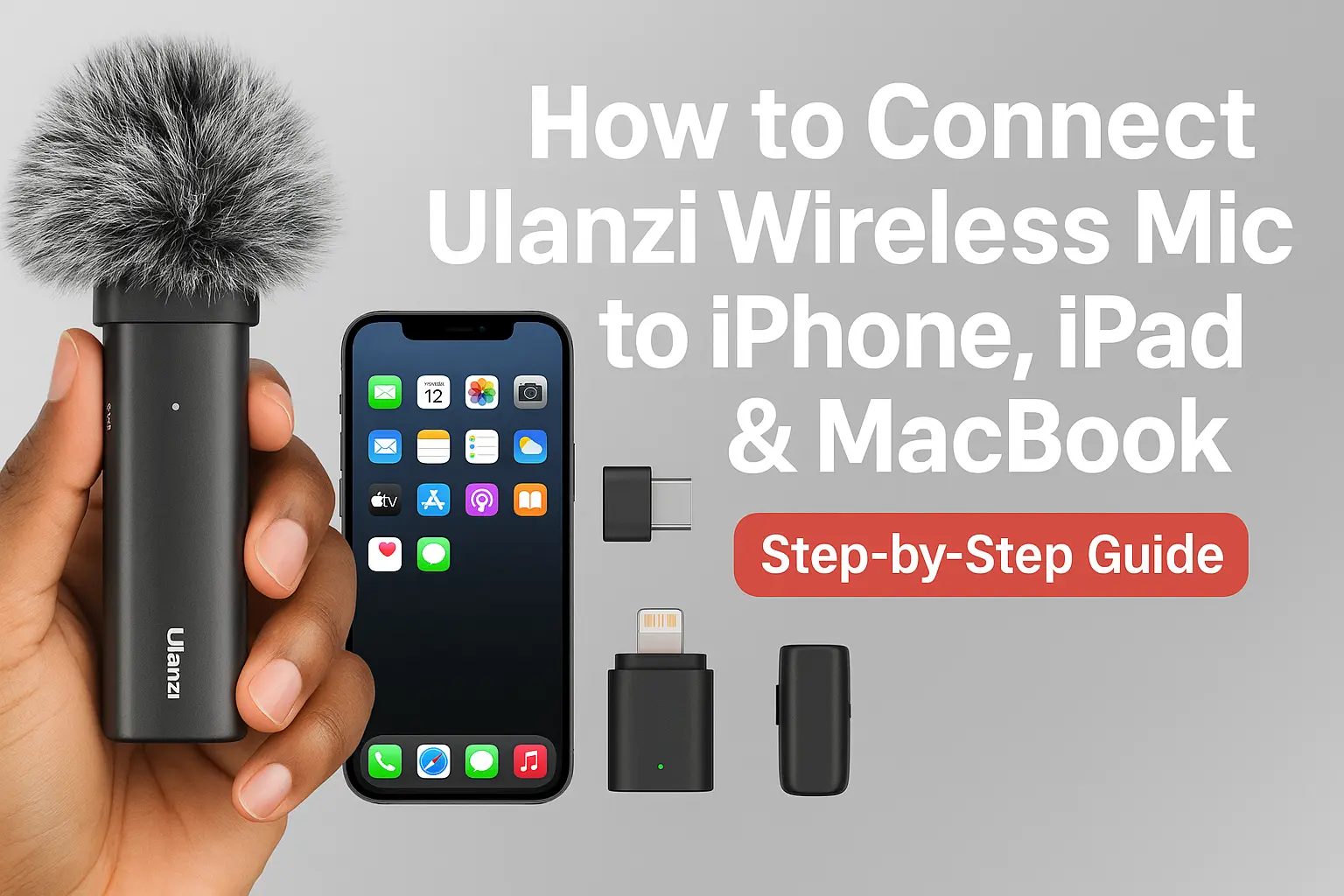 How to Connect Ulanzi Wireless Mic to iPhone, iPad & MacBook